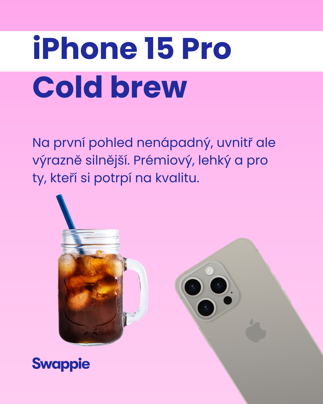 iPhone 15 Pro — Cold brew